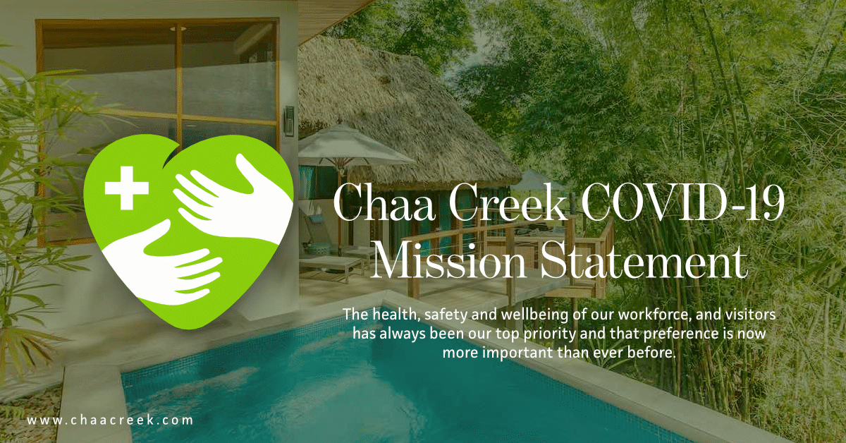 chaa creek belize covid-19 mission statement