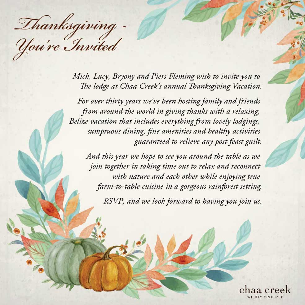Belize 2016 Thanksgiving Vacation Invitation from Chaa Creek